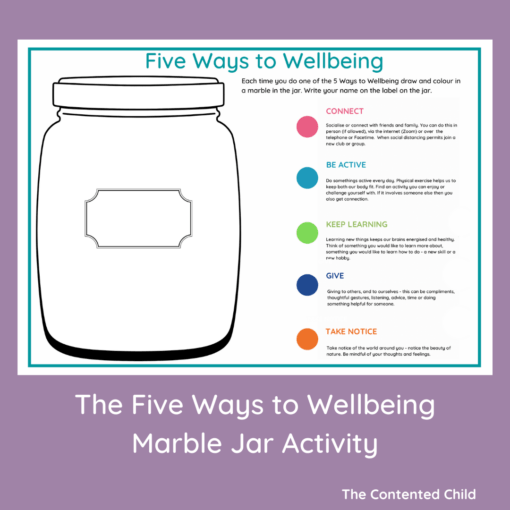 THE FIVE WAYS TO WELLBEING MARBLE JAR The Contented Child