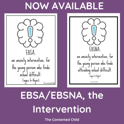 EBSA/EBSNA - THE INTERVENTION FOR THE CHILD WHO FINDS IT DIFFICULT TO ATTEND SCHOOL