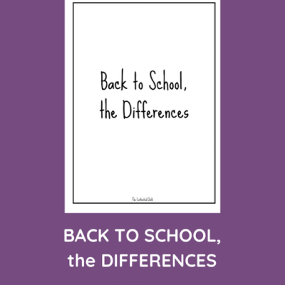 BACK TO SCHOOL, the DIFFERENCES