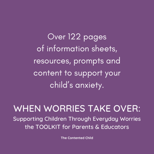 WHEN WORRIES TAKE OVER: SUPPORTING CHILDREN WITH EVERYDAY WORRIES, a Toolkit for Parents & Educators - Image 2